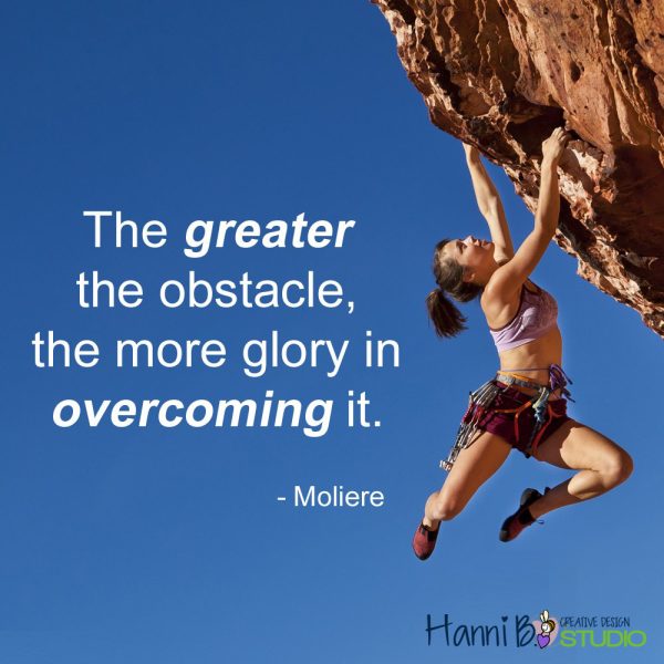 quote___overcoming_obstacles_by_rabidbribri-d62uwci